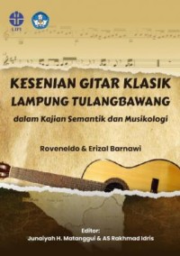 E-book Kesenian gitar klasik Lampung Tulangbawang dalam kajian semantik dan musikologi