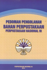 E-book Pedoman pengolahan bahan perpustakaan Perpustakaan Nasional RI