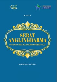 E-book Serat Anglingdarma :suntingan teks dan analisis motif kutukan