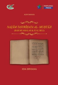 Alih aksara dan alih bahasa Naẓām Tasyrīḥata Al- Muḥtāji :bab muamalah dan jual beli