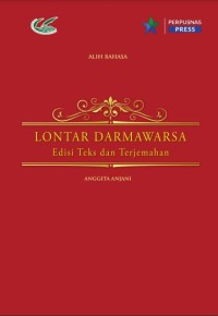 Edisi teks dan terjemahan :lontar darmawarsa